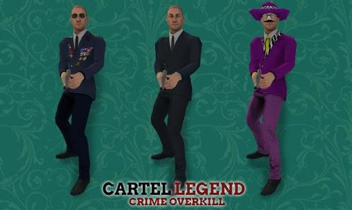 download Cartel legend: Crime overkill apk